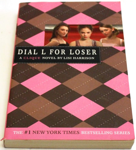 The Clique #6: Dial L for Loser (Clique Series)