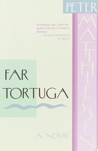 Far Tortuga: A Novel