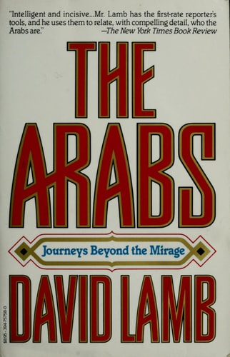 Arabs: Journeys Beyond the Mirage