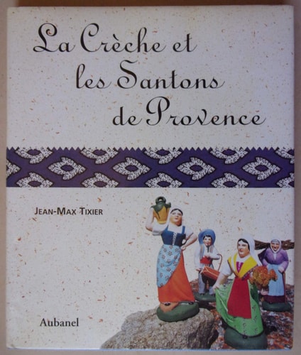 La crèche et les santons de Provence