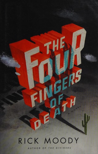 The Four Fingers of Death: A Novel