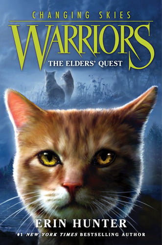 Warriors: Changing Skies #1: The Elders' Quest: An Epic Clan Survival Story About Leadership, Prophecy, and Danger in the Forest