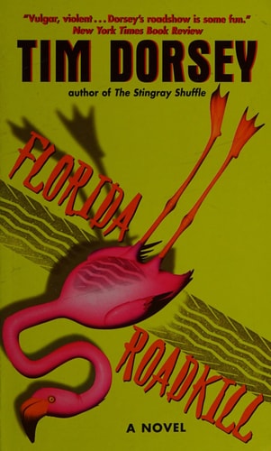 Florida Road Kill: A Novel