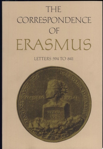 The Correspondence of Erasmus: Letters 1-141, Volume 1 (Collected Works of Erasmus)