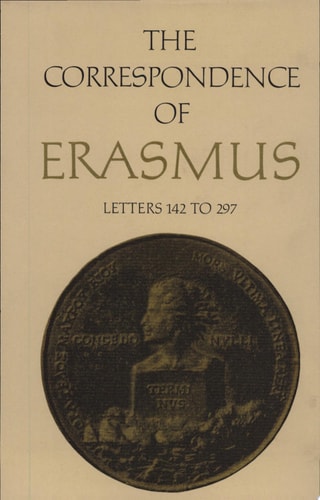 The Correspondence of Erasmus: Letters 142 to 297, Volume 2 (Collected Works of Erasmus)