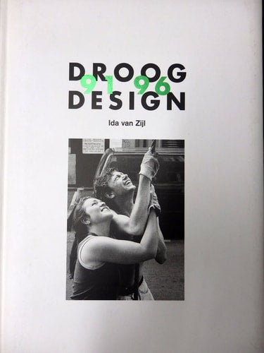 Droog Design - 1991-1996