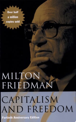 Capitalism and Freedom: Fortieth Anniversary Edition