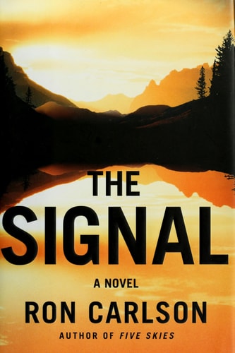 The Signal: A Novel