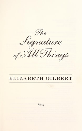 The Signature of All Things: A Novel