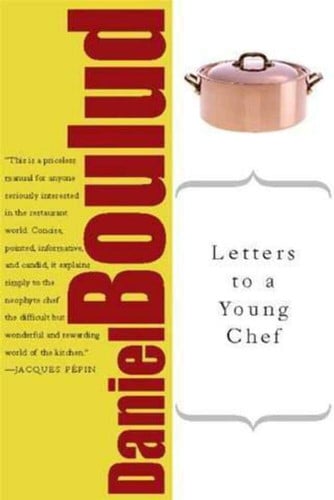 Letters to a Young Chef (Art of Mentoring)