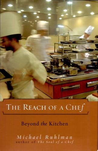 The Reach of a Chef: Beyond the Kitchen