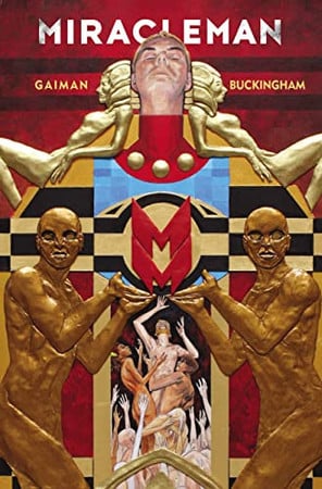 Miracleman By Gaiman & Buckingham: The Golden Age