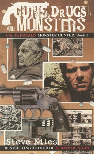 GUNS DRUGS & MONSTERS:CAL MCDO (Cal McDonald Mysteries)