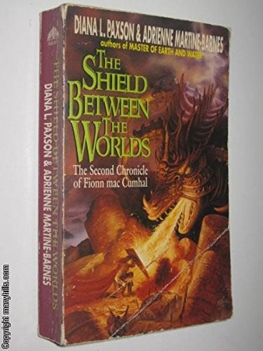 The Shield Between the Worlds: The Second Chronicle of Fionn Mac Cumhal