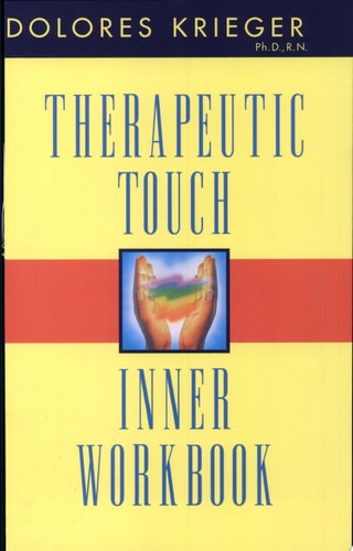 Therapeutic Touch Inner Workbook