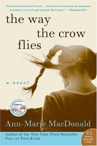 The Way the Crow Flies: A Novel (P.S.)