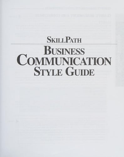 Business Communication Style Guide: The Practical Guide to Clarity, Readability and Correctness in Business Writing - 2nd Edition