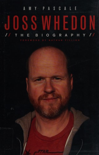 Joss Whedon: The Biography