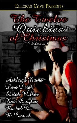 The Twelve Quickies Of Christmas