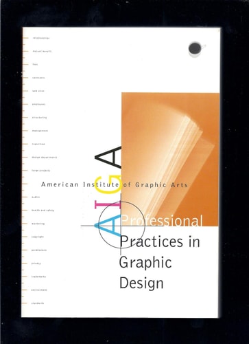 AIGA Professional Practices in Graphic Design: American Institute of Graphic Arts