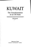 Kuwait: The Transformation Of An Oil State