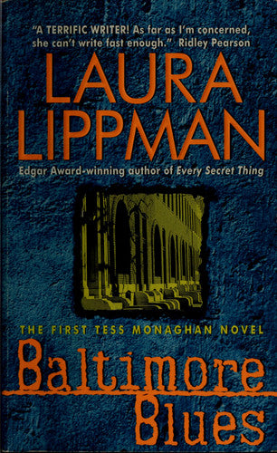 Baltimore Blues (Tess Monaghan Novel, 1)