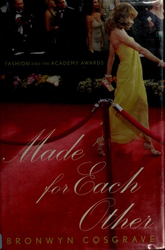 Made for Each Other: Fashion and the Academy Awards