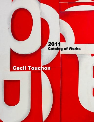 Cecil Touchon - Catalog Of Works - 2011