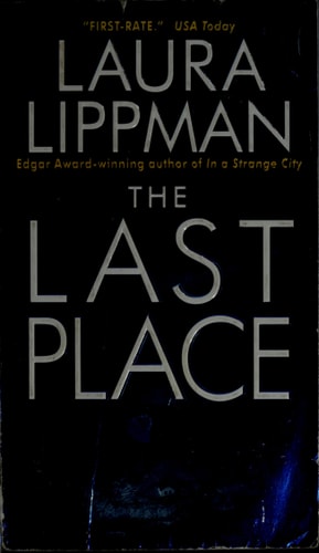 The Last Place (Tess Monaghan Novel)
