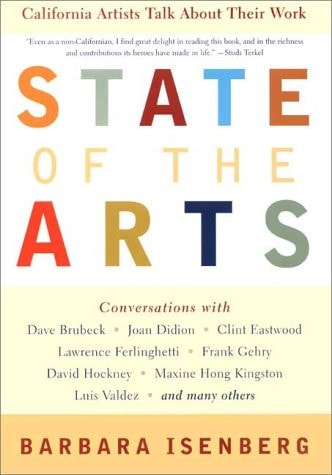 State of the Arts: California Artists Talk About Their Work