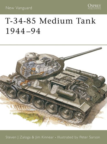 T-34-85 Medium Tank 1944–94 (New Vanguard, 20)