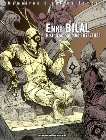 Memoires autres temps 71-81, histoires courtes (BILAL)