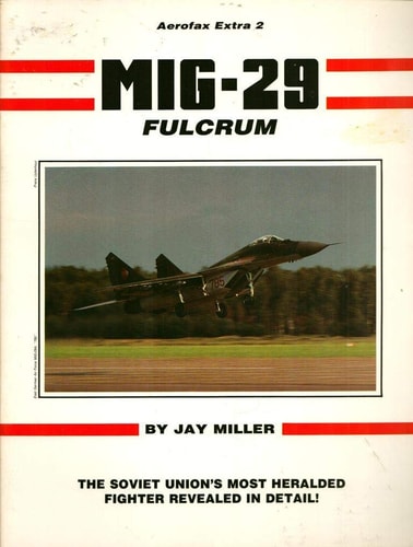 MiG-29 Fulcrum (Aerofax Extras)