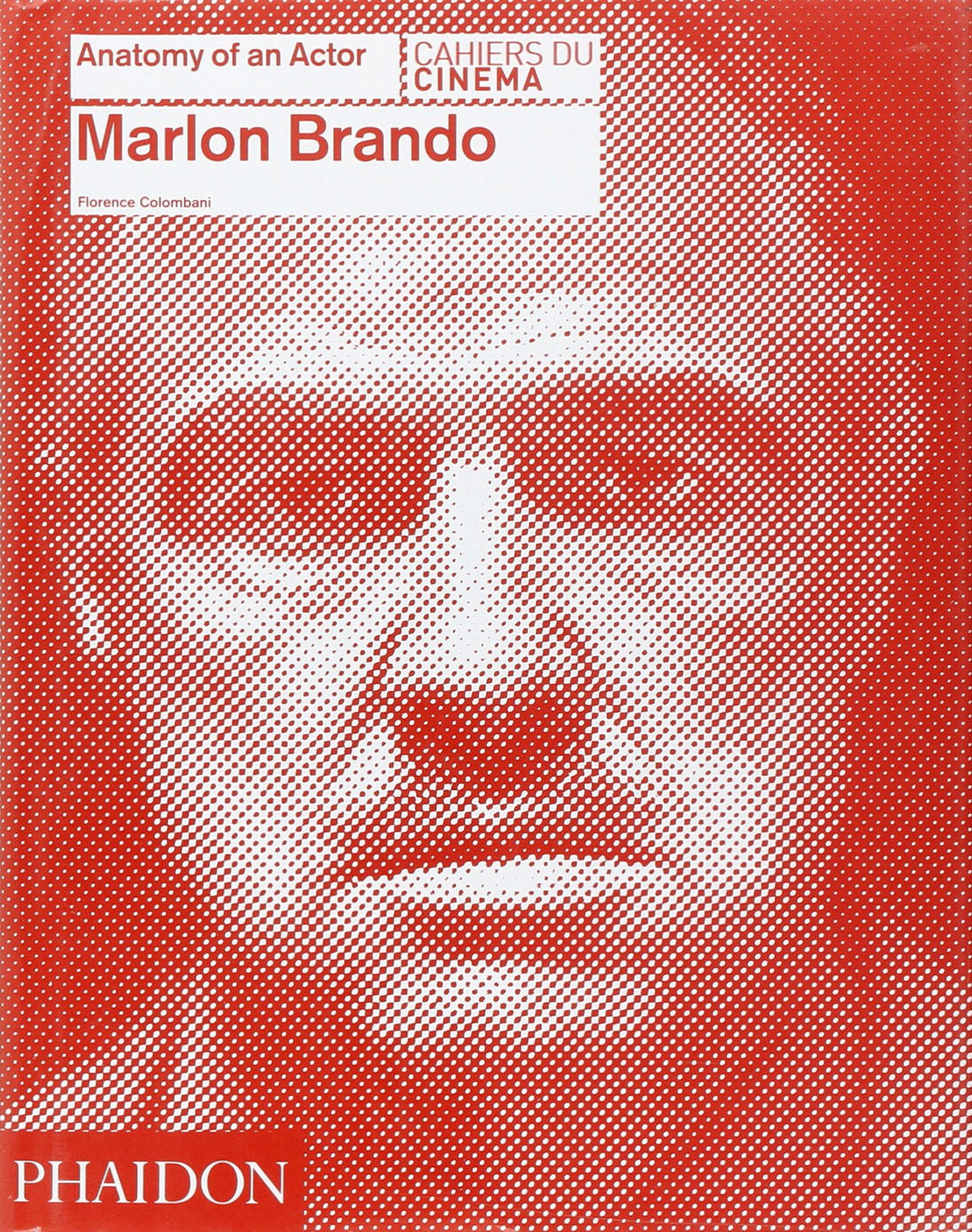Marlon Brando (Anatomy of an Actor)
