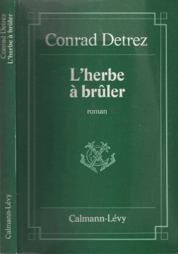 L'herbe a` bru^ler: Roman (French Edition)