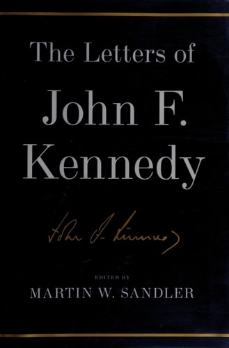 The Letters of John F. Kennedy