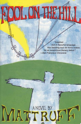 Fool on the Hill: A Novel