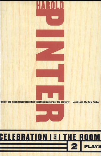 Celebration and The Room: Two Plays (Pinter, Harold)