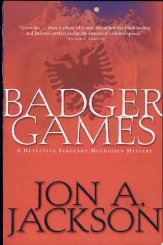 Badger Games: A Detective Sergeant Mulheisen Mystery (Detective Sergeant Mullheisen Mysteries)