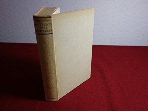 Gottlich aber war Kreta (German Edition)