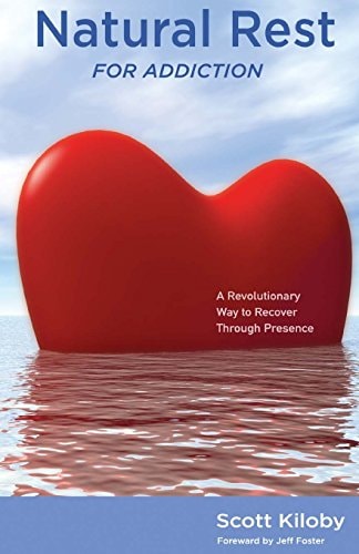 Natural Rest for Addiction: A Revolutionary Way to Recover Through Presence