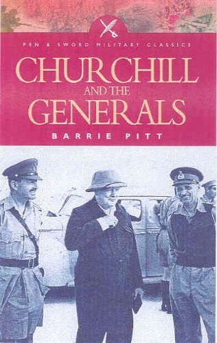 Churchill and the Generals (Military Classics (Harper))