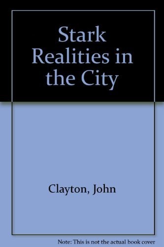 Stark Realities in the City