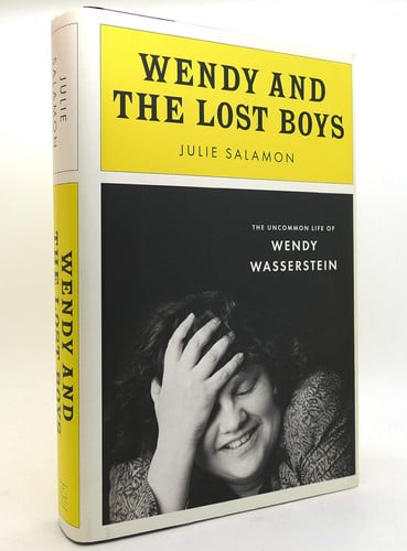 Wendy and the Lost Boys: The Uncommon Life of Wendy Wasserstein