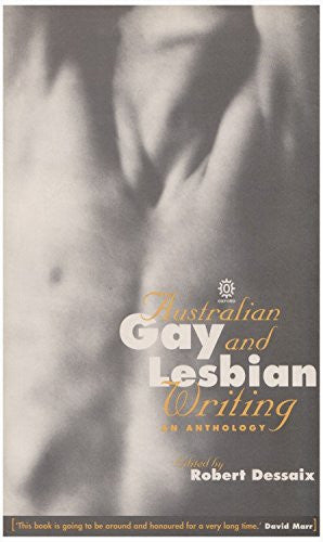 Australian Gay and Lesbian Writing: An Anthology