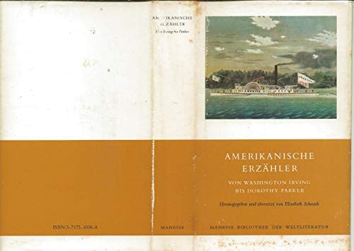 Amerikanische Erzähler I. Von Washington Irving bis Dorothy Parker.