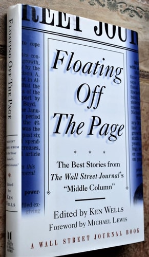 Floating Off the Page: The Best Stories from The Wall Street Journal's "Middle Column" (Wall Street Journal Book)