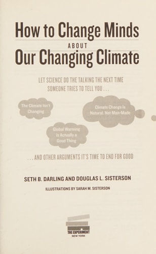 How to Change Minds About Our Changing Climate