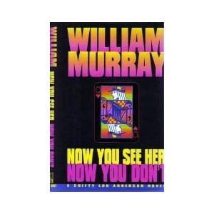 Now You See Her, Now You Don't: A Shifty Lou Anderson Novel