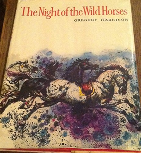 The night of the wild horses;